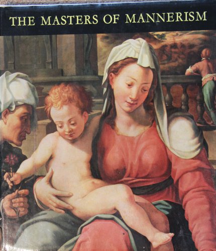 Stock image for The masters of mannerism for sale by HPB Inc.