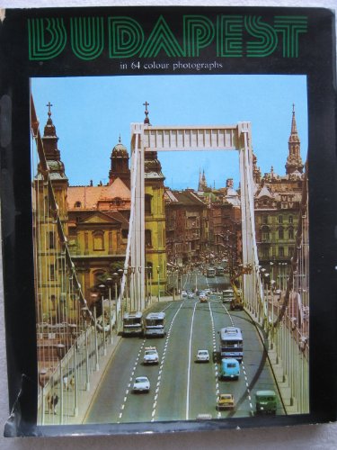 Stock image for Budapest in 64 Colour Photographs for sale by JR Books