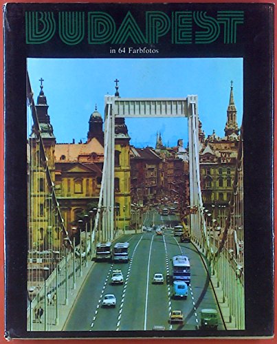 9789631376456: Budapest in 64 Colour Photographs