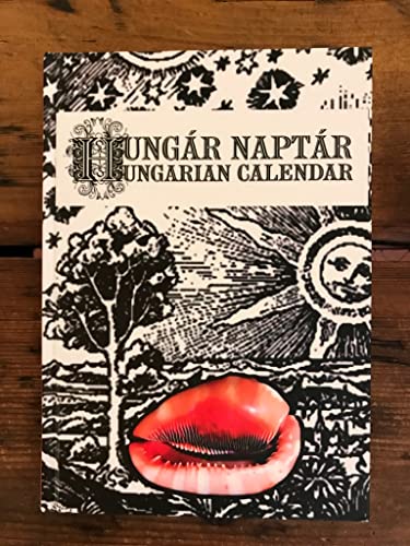 Imagen de archivo de The Hungarian Calendar 200 Years, Which Will Shake the World Hungar Naptar a la venta por Alplaus Books