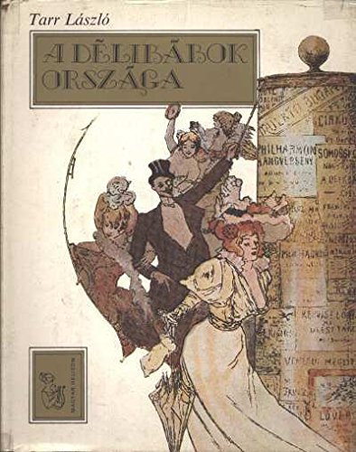 Stock image for A DELIBABOK ORSZAGA for sale by GREENSLEEVES BOOKS