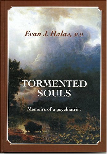 Stock image for Tormented Souls: Memoirs of a Psychiatrist for sale by HPB-Emerald