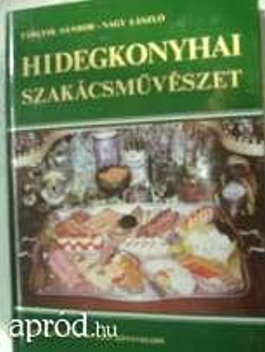 Beispielbild fr Hidegkonyhai Szakacsmuveszet zum Verkauf von Albion Books