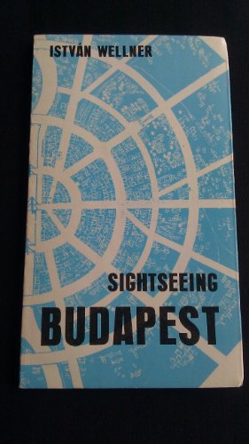 Stock image for Sightseeing Budapest for sale by Wonder Book