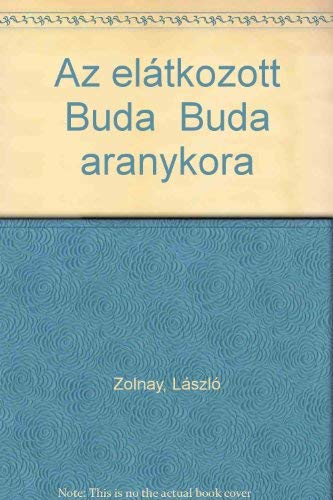Stock image for Az elatkozott Buda for sale by Bingo Used Books
