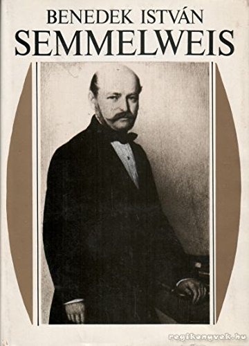 Stock image for Semmelweis for sale by Albion Books