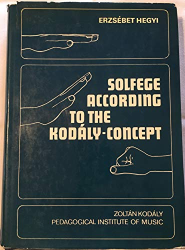 9789633302743: Solfege According to the Kodaly Concept