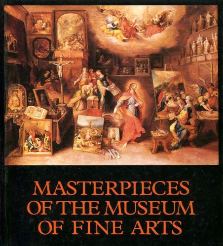 Imagen de archivo de Masterpieces Of The Museum Of Fine Arts a la venta por Availing Books