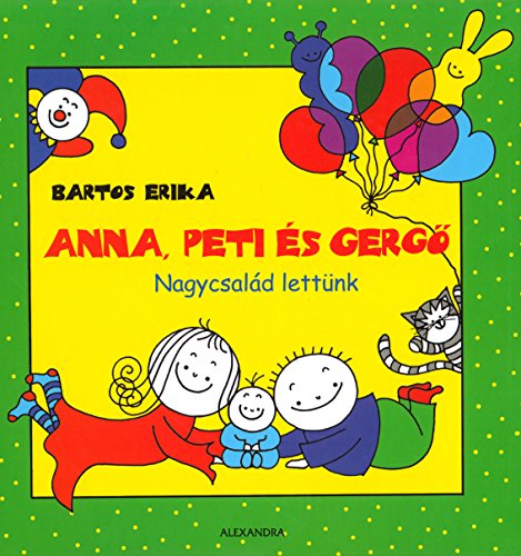 9789633704240: Anna, Peti s Gerg - Nagycsald lettnk