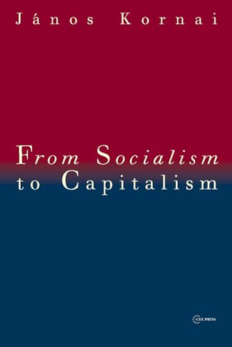 Beispielbild fr From Socialism to Capitalism zum Verkauf von Blackwell's