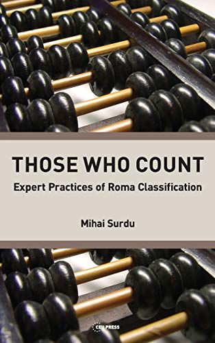 9789633861141: Those Who Count: Expert Practices of Roma Classification