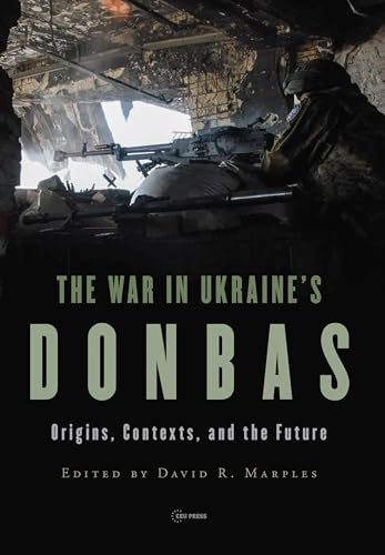 Stock image for The War In Ukraine's Donbas for sale by GreatBookPrices