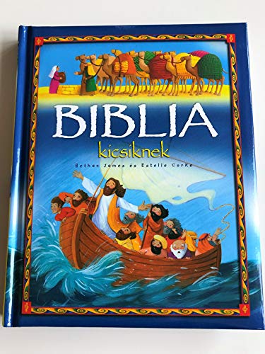Beispielbild fr Biblia Kicsiknek / Hungarian edition of My Bible Story Book zum Verkauf von WorldofBooks