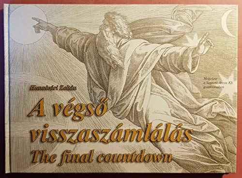 Imagen de archivo de a Vegso Visszaszamlalas The Final Countdown a la venta por Zubal-Books, Since 1961
