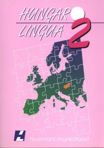 9789634719045: HUNGAROLINGUA. MAGYAR NYELUKONYV 2