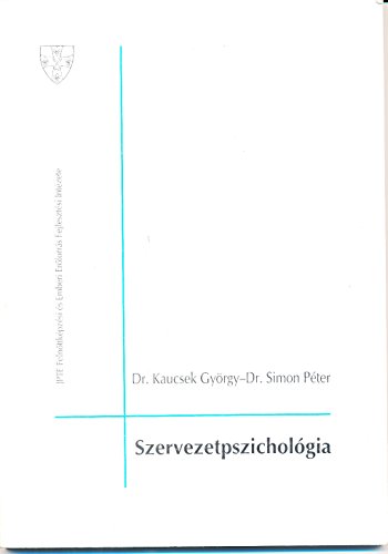 Stock image for SZERVEZETPSZICHOLOGIA for sale by Zane W. Gray, BOOKSELLERS