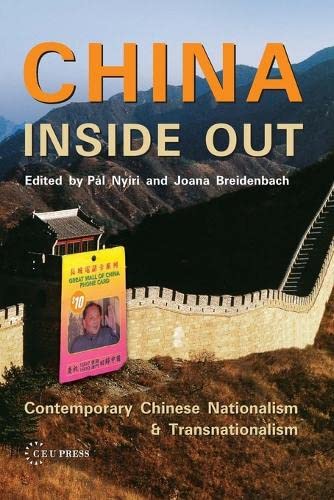 9789637326141: China Inside Out Contemporary Chinese Nationalism and Transnationalism