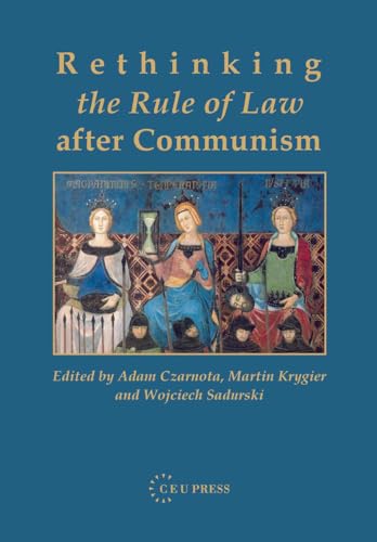 Beispielbild fr Rethinking the Rule of Law after Communism zum Verkauf von PBShop.store US