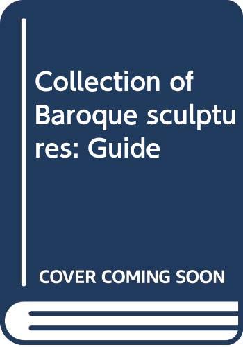 9789637441509: Collection of Baroque sculptures: Guide