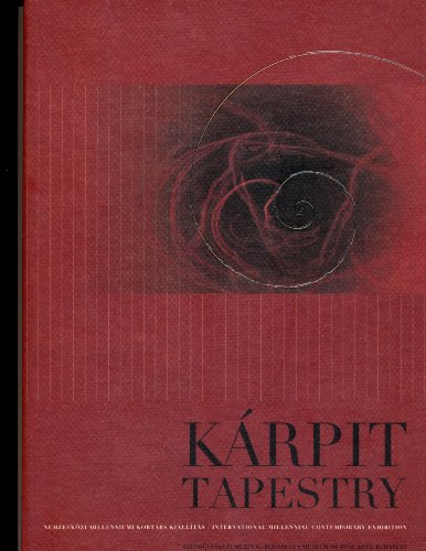 9789637441776: Karpit Tapestry Internatinal Millennial Contemporary Exhibition