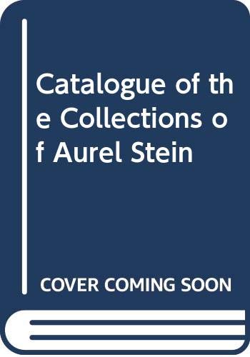 Catalogue of the Collections of Aurel Stein (9789637451119) by Falconer, John