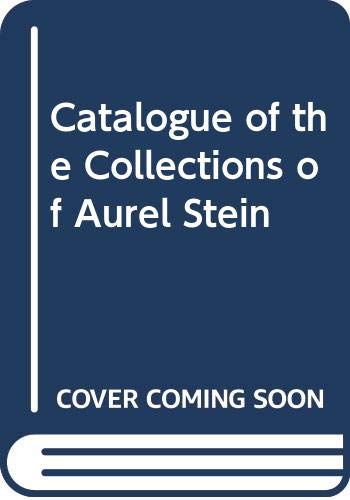 9789637451119: Catalogue of the Collections of Aurel Stein