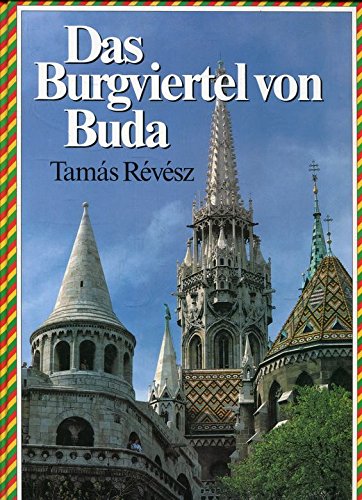 9789637835070: Das Burgviertel von Buda - Revesz Tamas