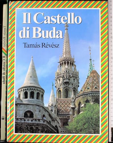 Stock image for Il Castello di Buda. for sale by biblion2