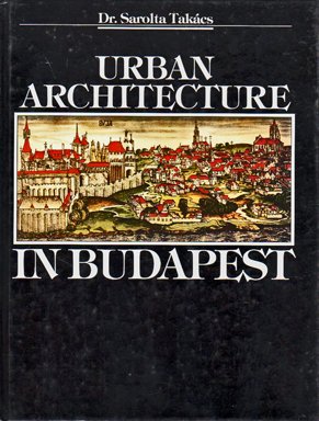 Stock image for Urban Architecture in Budapest. for sale by medimops
