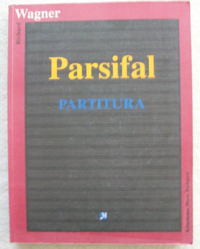 9789638303066: Wagner: Parsifal - Partitura (Music Scores)