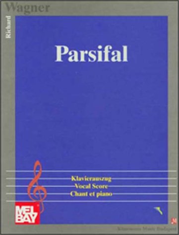Beispielbild fr Parsifal Piano (Music Scores) Piano and Vocal Score zum Verkauf von Wonder Book