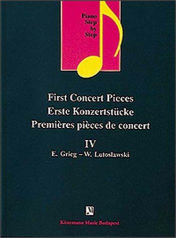 First Concert Pieces IV (Music Scores) (9789638303516) by Edvard Grieg