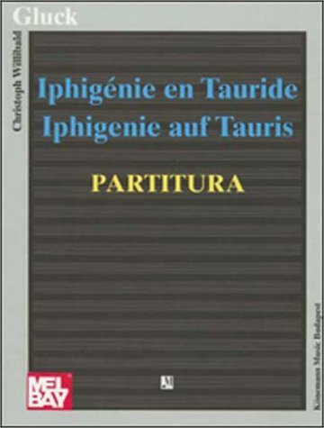 Iphigenie En Tauride (9789638303998) by Gluck, Christoph Willibald