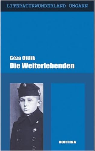 Die Weiterlebenden (9789638626974) by GÃ©za Ottlik