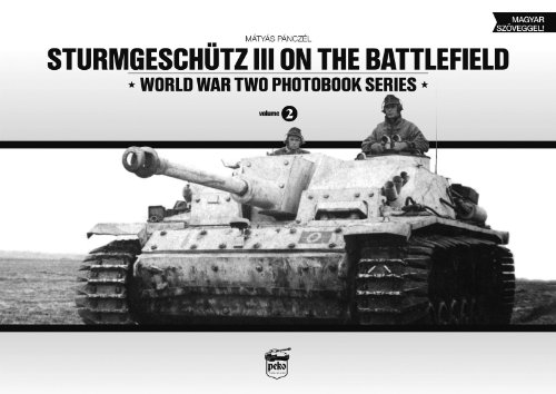 Stock image for Sturmgeschutz III on the Battlefield: Volume 1 Format: Hardcover for sale by INDOO