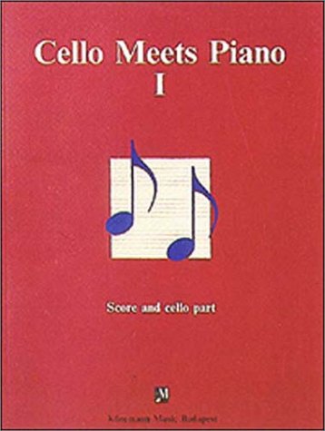 9789639059191: Cello Meets Piano I (Music Scores)
