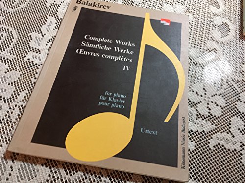 9789639059627: BALAKIREV: COMPLETE WORKS 4: Urtext (FONDO)