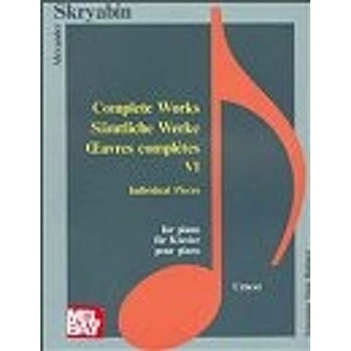 Beispielbild fr Skryabin: Complete Works 6 - Individua: Individual Pieces - Urtext zum Verkauf von Hamelyn