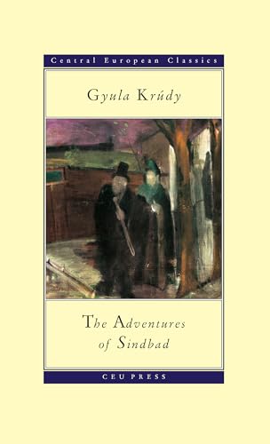 Stock image for The Adventures of Sindbad (CEU Press Classics (formerly Central European Classics)) for sale by SecondSale