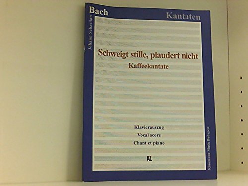 9789639155909: Johann Sebastian Bach: Schweigt stille, plaudert nicht; Kaffeekantate.