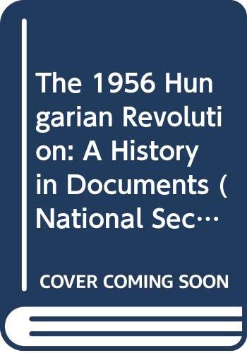 9789639241480: The 1956 Hungarian Revolution: A History in Documents