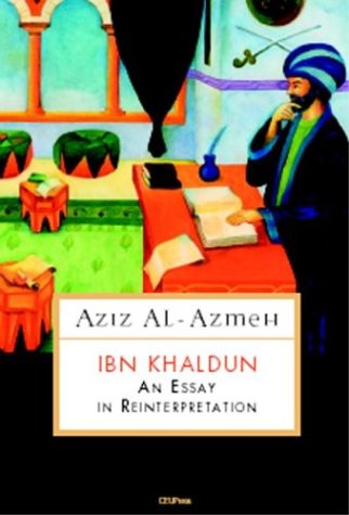 9789639241589: Ibn Khaldun: An Essay in Reinterpretation: No. 4