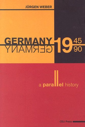 Beispielbild fr Germany 1945-1990 : A Parallel History zum Verkauf von Better World Books