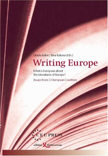 Beispielbild fr Writing Europe : what is European about the literatures of Europe? esssays from 33 European countries. zum Verkauf von Wissenschaftliches Antiquariat Kln Dr. Sebastian Peters UG