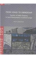 From Usage to Ownership: Transfer of Public Property to (Paperback) - Peteri