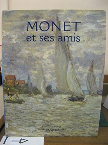 9789639552036: Monet et Ses Amis