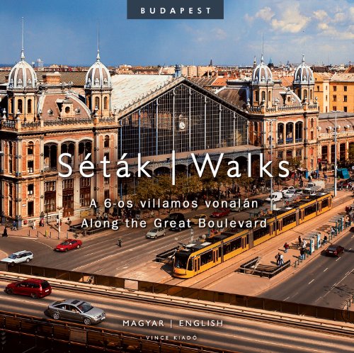9789639731646: Walks Along the Great Boulevard: Budapest [Lingua Inglese]