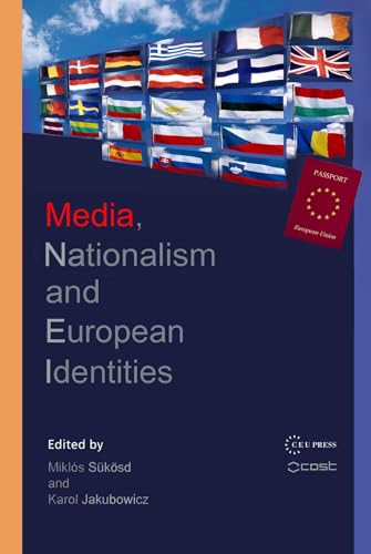 Stock image for Media, Nationalism and European Identities for sale by Better World Books: West