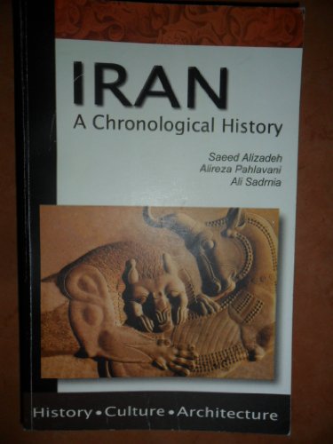 Stock image for Iran: a Chronological History for sale by ThriftBooks-Dallas