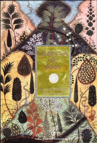 Beispielbild fr Gardens of Iran: ancient wisdom, new visions [Paperback] JAVAHERIAN, Faryar zum Verkauf von Twice Sold Tales